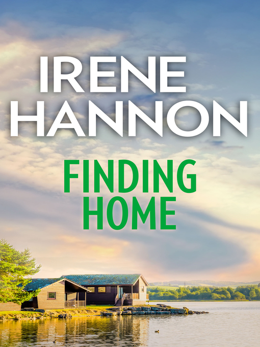 Title details for Finding Home by Irene Hannon - Wait list